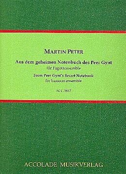 Martin Peter Notenblätter Aus dem geheimen Notenbuch des Peer Gynt