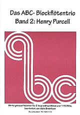Henry Purcell Notenblätter Das ABC Blockflötentrio Band 2