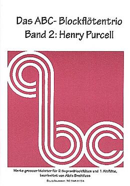 Henry Purcell Notenblätter Das ABC Blockflötentrio Band 2
