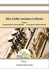 Iris Gallecker Notenblätter Die Liebe meines Lebens