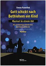 Simon Pawellek Notenblätter Gott schickt nach Bethlehem ein Kind