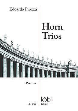 Edoardo Pirozzi Notenblätter Horn Trios