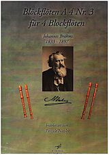 Johannes Brahms Notenblätter Blockflöten A 4 Nr.3 - Johannes Brahms