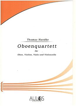 Thomas Handke Notenblätter Oboenquartett op.35