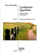 Franz Kanefzky Notenblätter Landpartie-Quartette Band 1