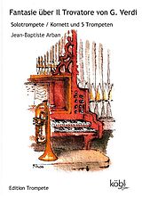 Jean Baptiste Arban Notenblätter Fantasie über Il Trovatore von Giuseppe Verdi