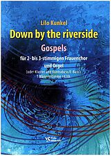 Liselotte Kunkel Notenblätter Down by the riverside - Gospels