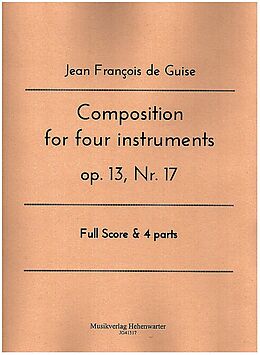 Jean Francois de Guise Notenblätter Composition for four instruments op.13 no.17