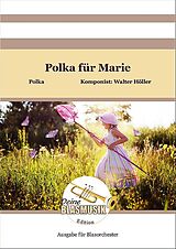 Walter Höller Notenblätter Polka für Marie