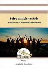 Sepp Leitinger Notenblätter Scire amicis vestris