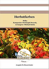 Christoph Dworak Notenblätter Herbstfarben