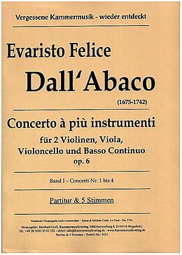Evaristo Felice Dall'Abaco Notenblätter Concerti à più instrumenti op.6 Band 1 (Nr.1-4)