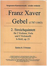 Franz-Xaver Gebel Notenblätter Streichquintett h-Moll Nr.2 op.21