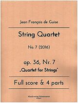 Jean Francois de Guise Notenblätter String Quartet op.36 Nr.7