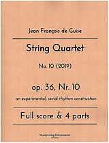 Jean Francois de Guise Notenblätter String Quartet op.36 Nr.10