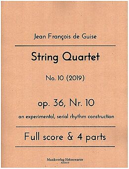 Jean Francois de Guise Notenblätter String Quartet op.36 Nr.10