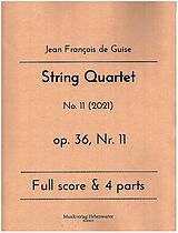 Jean Francois de Guise Notenblätter String Quartet op.36 Nr.11
