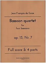 Jean Francois de Guise Notenblätter Bassoon quartet op.13 Nr.7