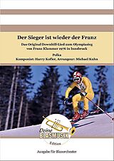 Harry Kofler Notenblätter Der Sieger ist wieder der Franz (inkl. Jingle-Version)