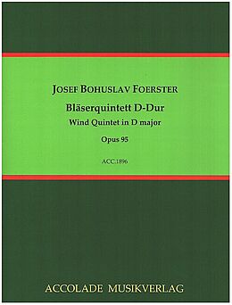 Josef Bohuslav Förster Notenblätter Bläserquintett D-Dur op.95