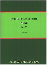 Josef Bohuslav Förster Notenblätter Nonett D-Dur op.147