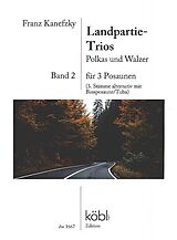 Franz Kanefzky Notenblätter Landpartie-Trios Band 2 - Polkas und Walzer