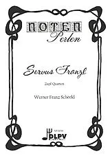 Werner Franz Schörkl Notenblätter Servus Franzl