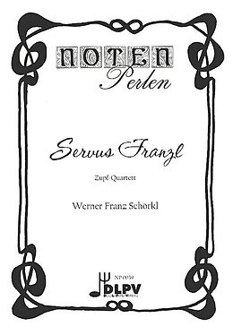 Werner Franz Schörkl Notenblätter Servus Franzl