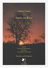 Gabriel Urbain Fauré Notenblätter Après un Reve