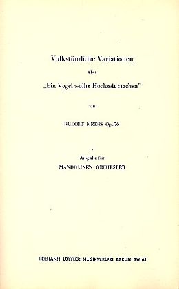 Rudolf Krebs Notenblätter Volkstümliche Variationen über Ein Vogel