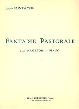 Lucien Fontayne Notenblätter Fantaisie pastorale op.43 pour hautbois
