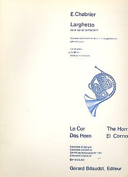 Alexis Emanuel Chabrier Notenblätter Larghetto pour cor et orchestre