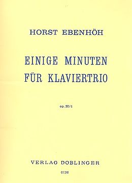 Horst Ebenhöh Notenblätter Einige Minuten op.32,1