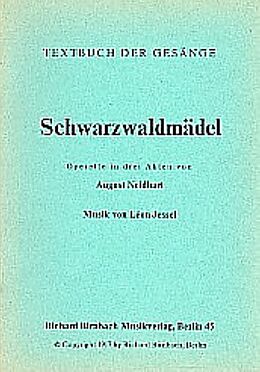 Leon Jessel Notenblätter Schwarzwaldmädel Libretto