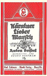 Anton Seifert Notenblätter Kärntner Liedermarsch op.80