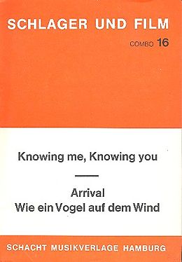  Notenblätter Arrival und Knowing me knowing you