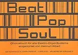 Notenblätter Beat Pop Soul Chorusbuch für E-Orgel