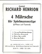Richard Henrion Notenblätter 4 Märsche für Spielmannszüge