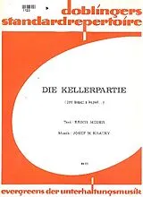 Josef M. Kratky Notenblätter Die Kellerpartie