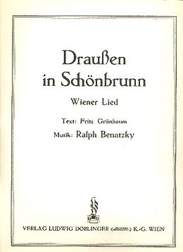 Ralph Benatzky Notenblätter Draussen in Schönbrunn