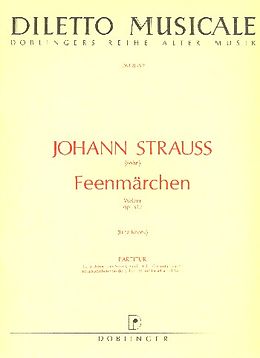 Johann (Sohn) Strauss Notenblätter Feenmärchen op.312
