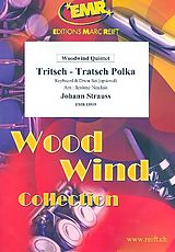 Johann (Sohn) Strauss Notenblätter Tritsch-Tratsch Polka für 5 Holzbläser
