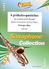 Georges Aloy Notenblätter 4 Préludes-pastiches sur un thème de G.F. Händel