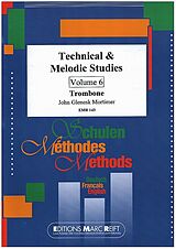 John Glenesk Mortimer Notenblätter Technical and Melodic Studies vol.6