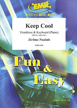 Jérôme Naulais Notenblätter Keep cool für Posaune und Klavier