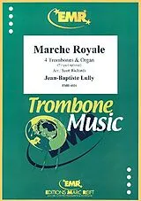 Jean Baptiste Lully Notenblätter Marche Royale for 4 trombones