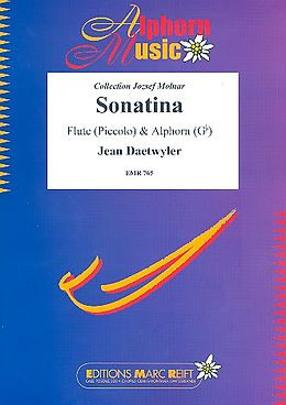 Jean Daetwyler Notenblätter Sonatina für Flöte (Piccolo) und Alphorn in Ges