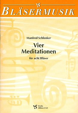 Manfred Schlenker Notenblätter 4 Meditationen
