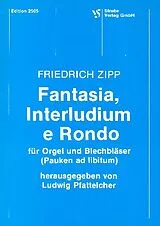 Friedrich Zipp Notenblätter Fantasia, Interludium e Rondo
