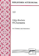 Gilles Binchois Notenblätter 8 Chansons für 3 Stimmen (Instrumente)